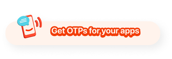 Get OTPs for your apps